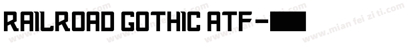 railroad gothic atf字体转换